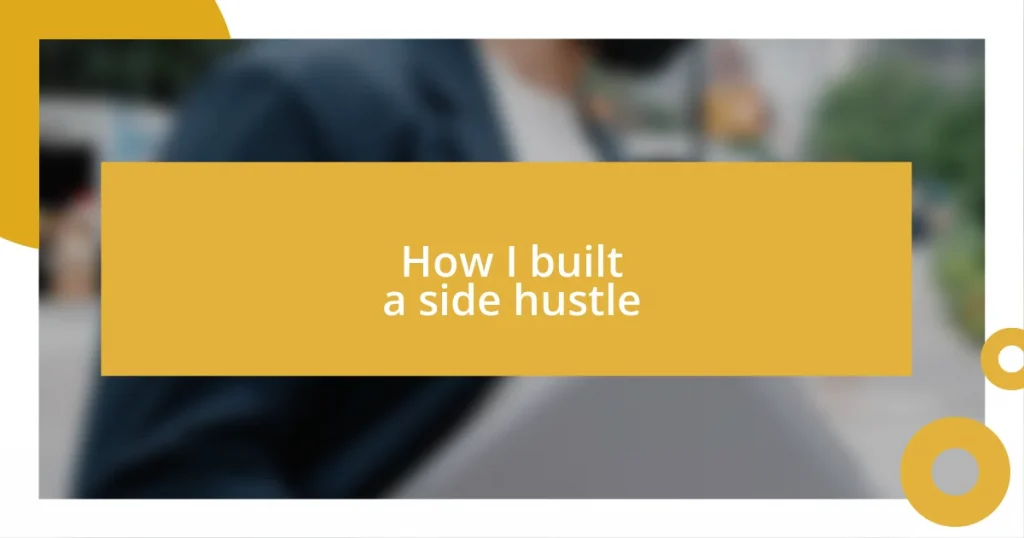 How I built a side hustle