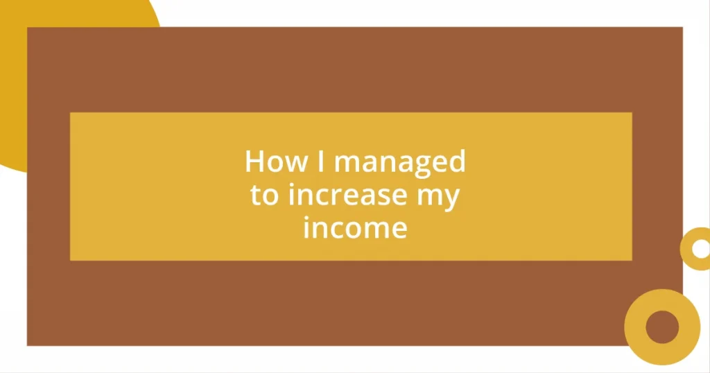 How I managed to increase my income