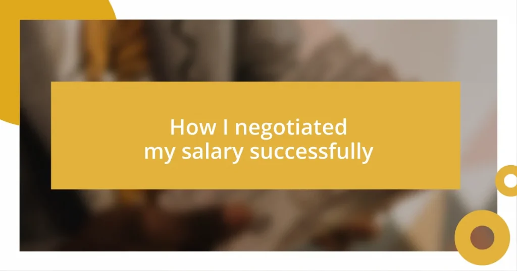 How I negotiated my salary successfully