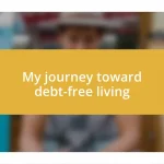 My journey toward debt-free living