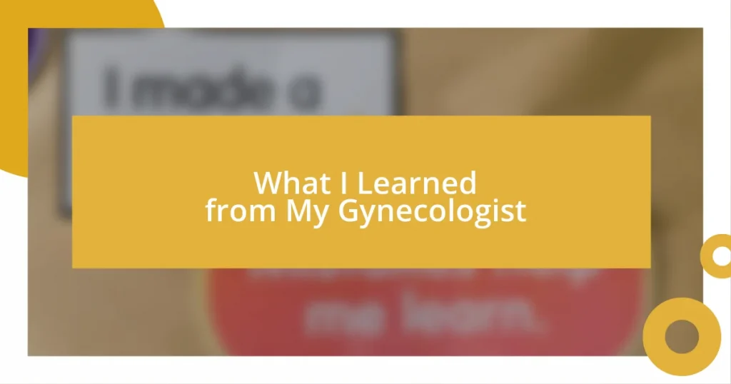 What I Learned from My Gynecologist